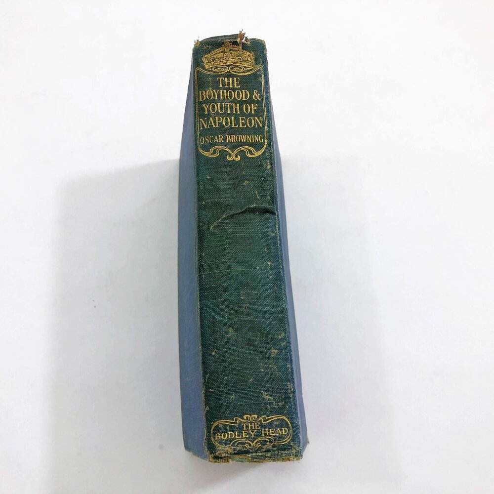 The Boyhood & Youth of Napoleon Oscar Browning copyright 1906 Revised